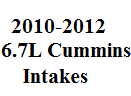 2010-12 Intakes 6.7L Cummins